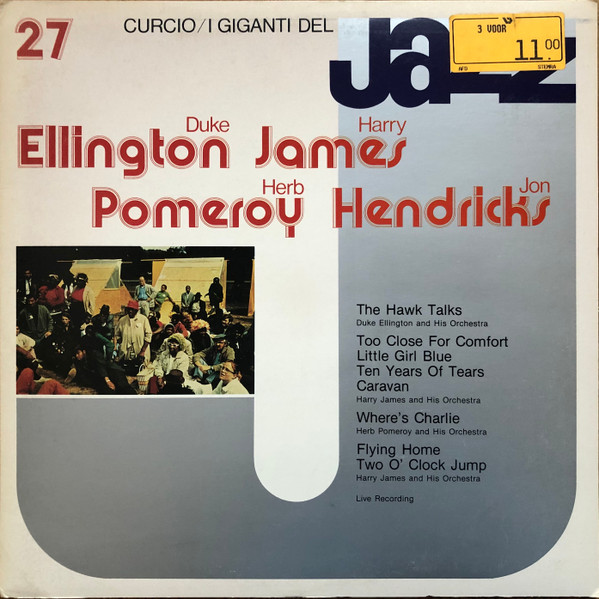 Duke Ellington , Harry James And His Orchestra , Herb Pomeroy , Jon Hendricks - I Giganti Del Jazz Vol. 27 | Curcio (GJ-27) - main