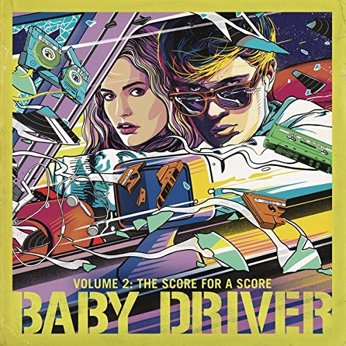 Various - Baby Driver Volume 2: The Score For A Score | 30th Century Records (19075821161)