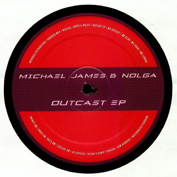 Michael James & Nolga - Outcast EP | Hoarder (HOARDER 011)