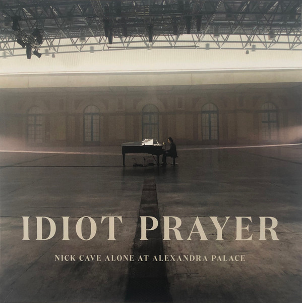 Nick Cave - Idiot Prayer (Nick Cave Alone At Alexandra Palace) | Bad Seed Ltd. (BS019LP)