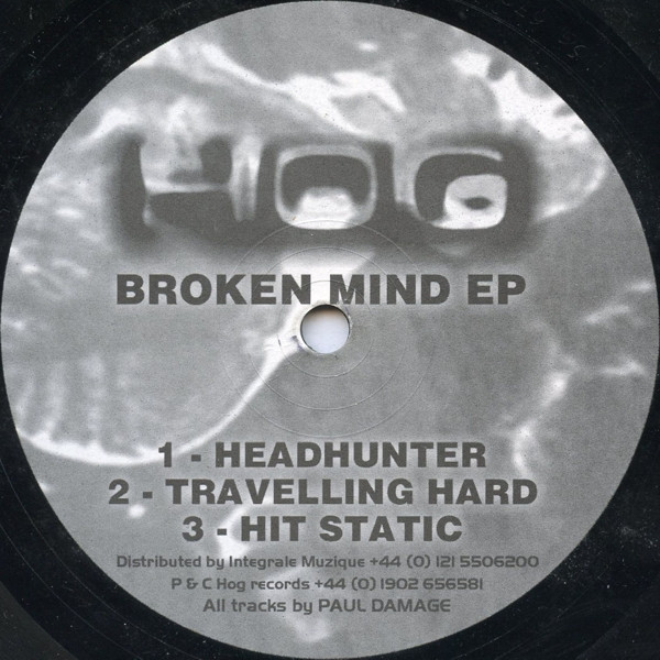 Paul Damage - Broken Mind EP | HOG Records (HOG #670)