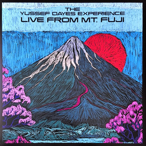 The Yussef Dayes Experience - Live From Mt. Fuji | Cashmere Thoughts (BWOOD436EP)