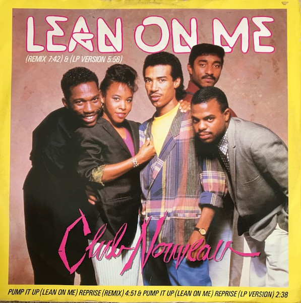 Club Nouveau - Lean On Me | Warner Bros. Records (W 8430 (T)) - main