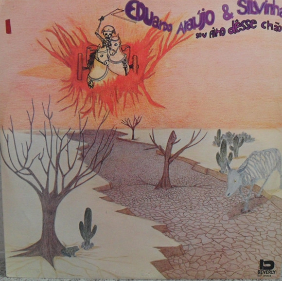 Eduardo Araujo & Silvinha Araújo - Sou Filho Dêsse Chão | Beverly (BLP-81014)