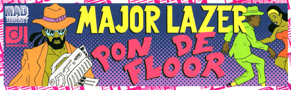 Major Lazer - Pon De Floor | Mad Decent (MAD-102) - 2