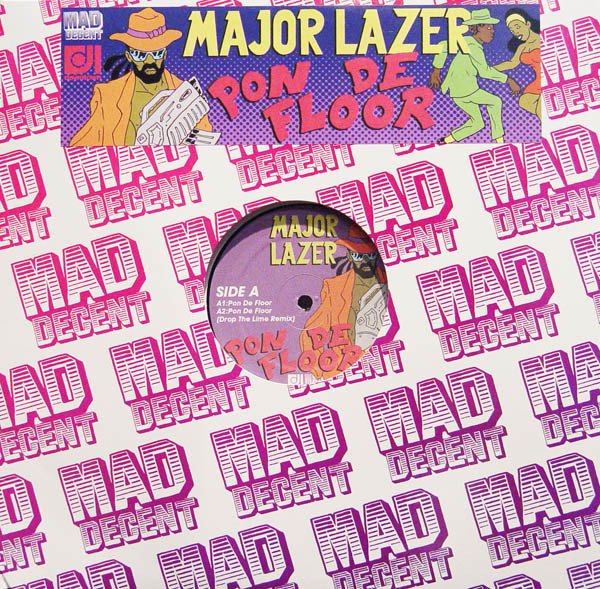 Major Lazer - Pon De Floor | Mad Decent (MAD-102)