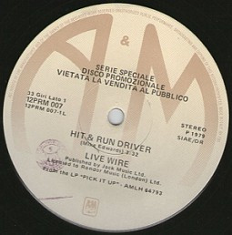 Live Wire - Money / Hit & Run Driver | A&M Records (12PRM 007) Live Wire - Money / Hit & Run Driver | A&M Records (12PRM 007)