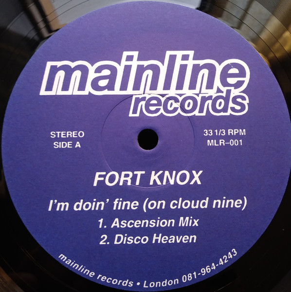 Fort Knox - I'm Doin' Fine (On Cloud Nine) | Mainline Records (MLR-001)