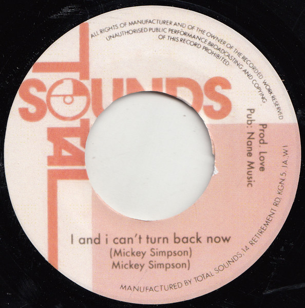 Mickey Simpson / Love Music - I And I Can't Turn Back Now | Total Sounds (none)