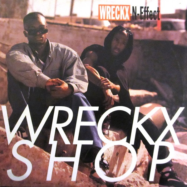 Wreckx-N-Effect - Wreckx Shop | MCA Records (MCA12-54532)