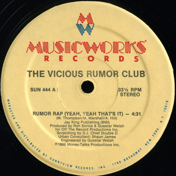 The Vicious Rumor Club - Rumor Rap (Yeah, Yeah That's It) | Musicworks Records (SUN 444)