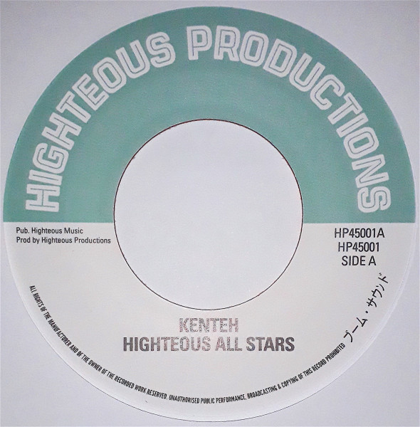 Highteous All Stars - Kenteh | Highteous Productions (HP45001)
