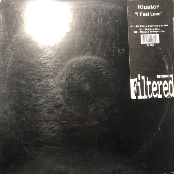 Kluster - I Feel Love | Filtered Records (FIL-133)