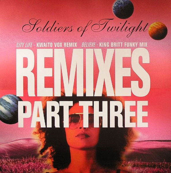 Soldiers Of Twilight - Remixes Part Three | Serial Records (SERL008) - main Soldiers Of Twilight - Remixes Part Three | Serial Records (SERL008) - main