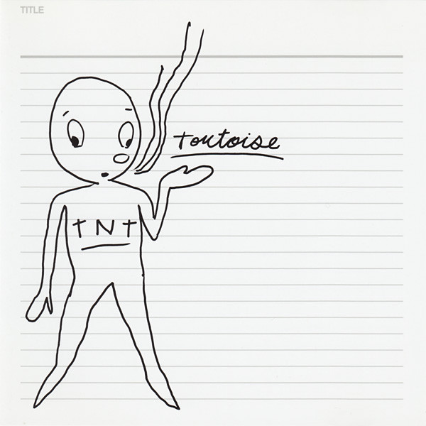 Tortoise - TNT | Thrill Jockey (THRILL 050) - main