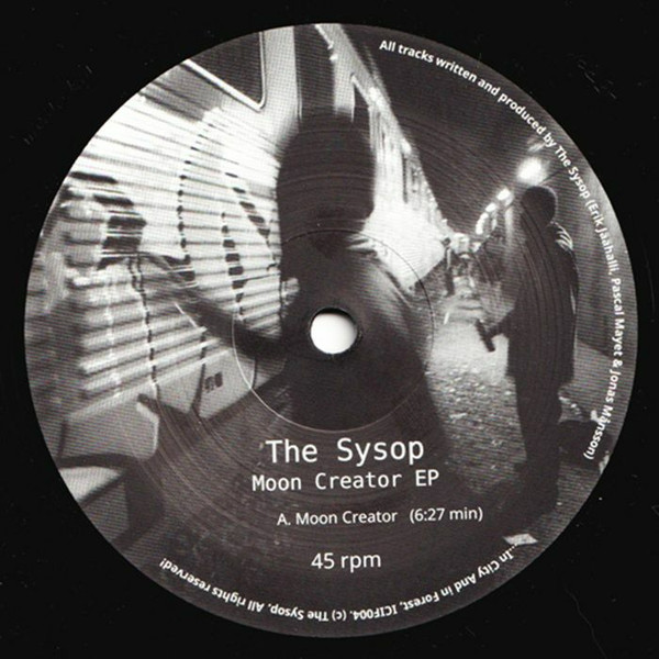 The Sysop - Moon Creator EP | In City And In Forest (ICIF004)