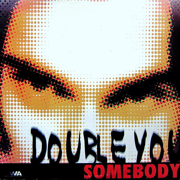 Double You - Somebody | Robyx Productions (DWA 97.06)