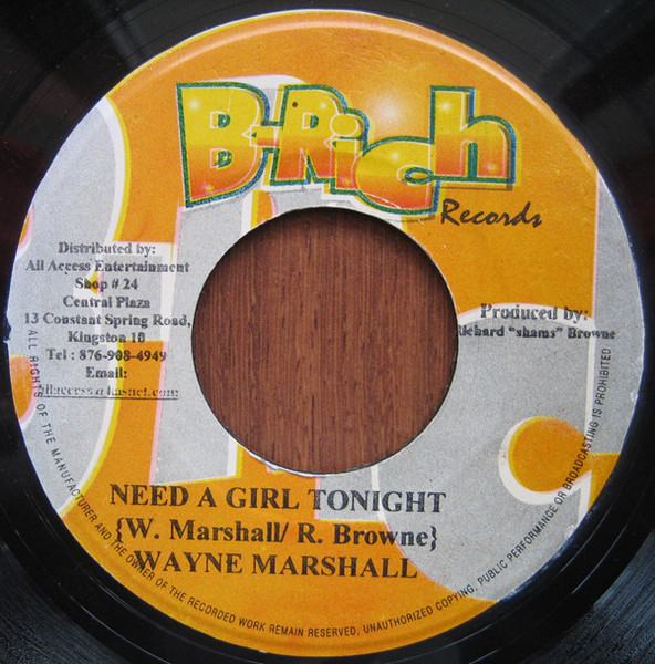 Wayne Marshall - Need A Girl Tonight | B-Rich Records (none) Wayne Marshall - Need A Girl Tonight | B-Rich Records (none)