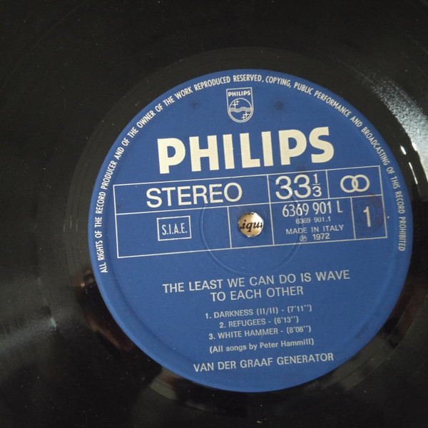 Van Der Graaf Generator - The Least We Can Do Is Wave To Each Other | Philips (6369 901 L) - 4 Van Der Graaf Generator - The Least We Can Do Is Wave To Each Other | Philips (6369 901 L) - 4