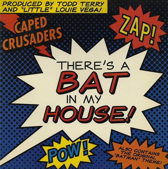 Caped Crusaders - There's A Bat In My House! | TVT Records (TVT 5050)