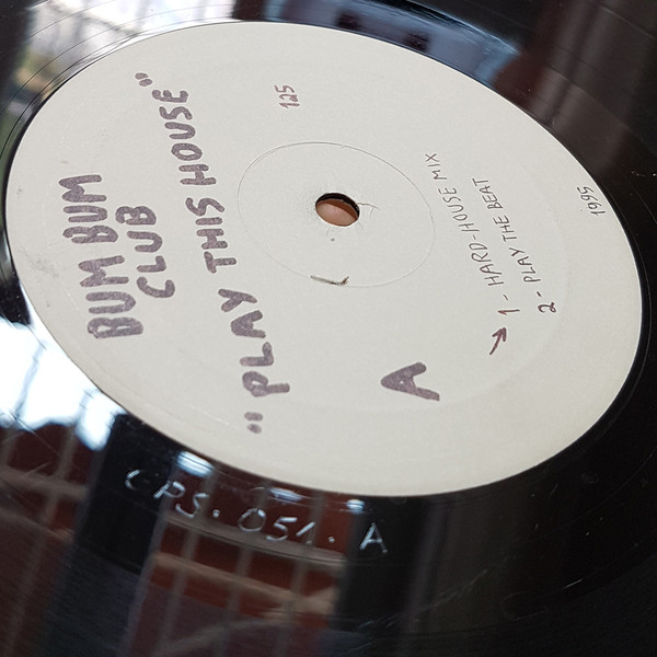 Bum Bum Club - Play This House | Calypso Records (CPS 051)