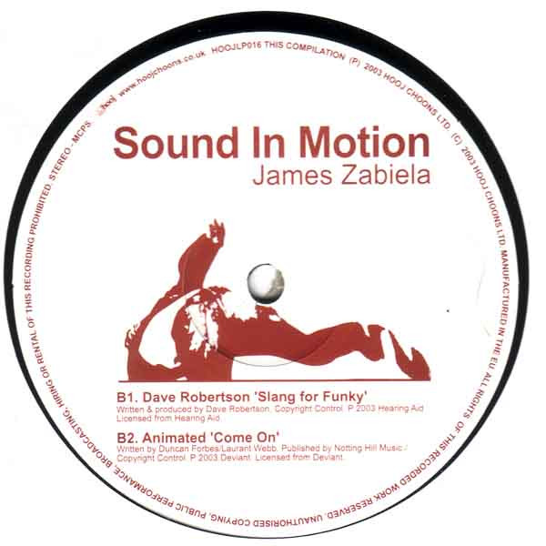 James Zabiela - Sound In Motion | Hooj Choons (HOOJ LP 016) - 3