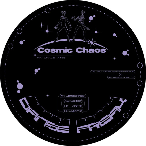 Cosmic Chaos - Danse Freak | Natural States (Natural States)