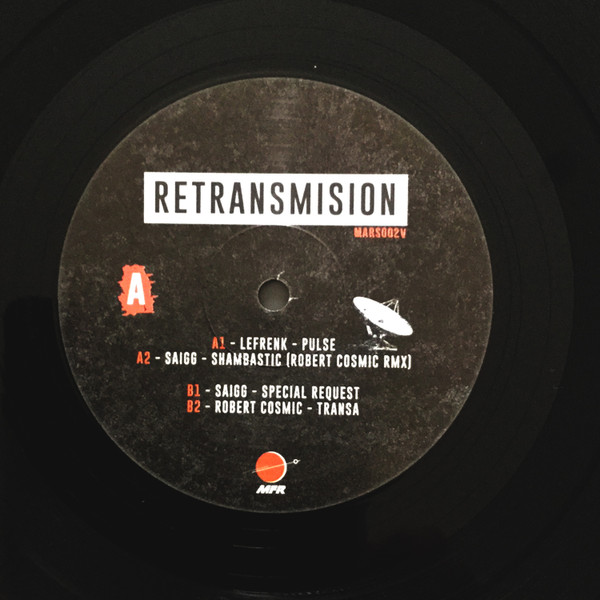 Lefrenk / Saigg / Robert Cosmic - Retransmision | Mars Frequency (MARS002V)
