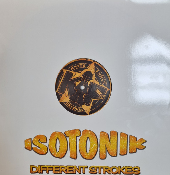 Isotonik - Different Strokes | Kniteforce Records (KF244A/B) Isotonik - Different Strokes | Kniteforce Records (KF244A/B)