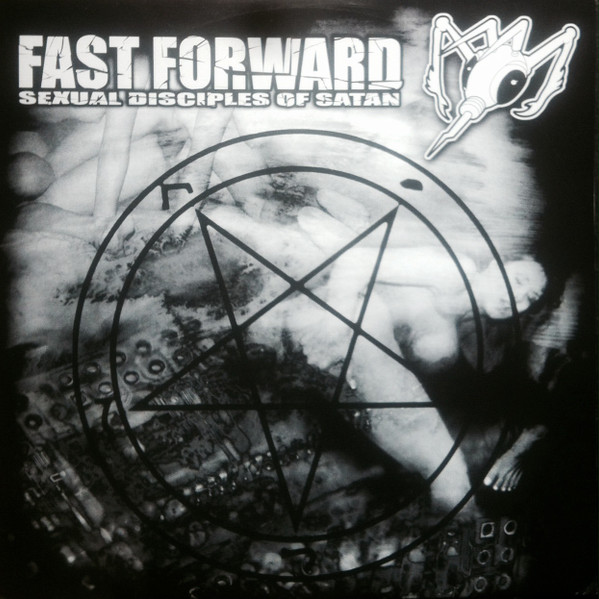 Fast Forward - Sexual Disciples Of Satan | Epileptik Productions (EPK 009)
