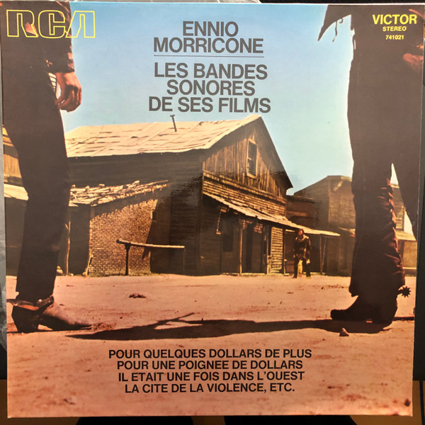 Ennio Morricone - Les Bandes Sonores De Ses Films | RCA Victor (741021)