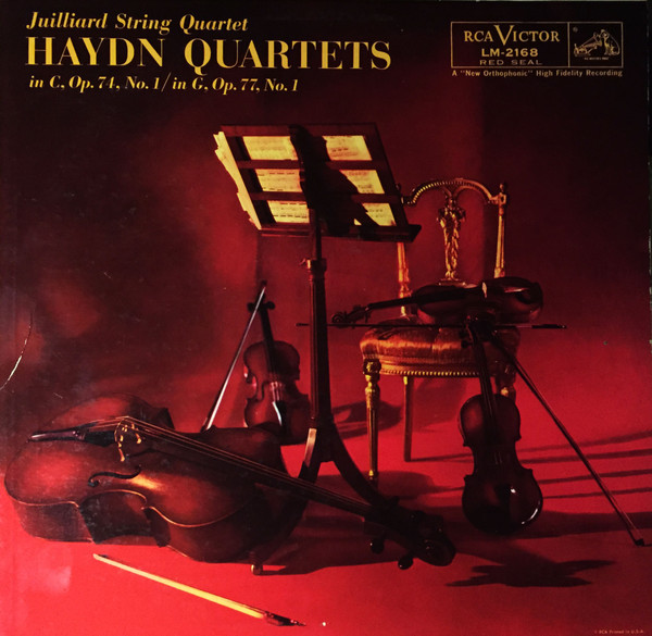 Joseph Haydn , Juilliard String Quartet - Quartets In C, Op. 74, No. 1 / In G, Op. 77, No. 1 | RCA Victor Red Seal (LM-2168) - main