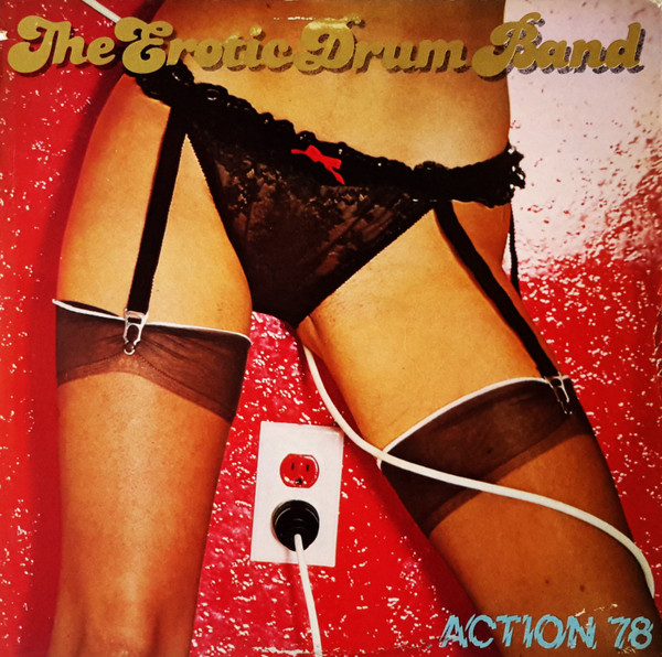 Erotic Drum Band - Action 78 | Unidisc (ULP-01)