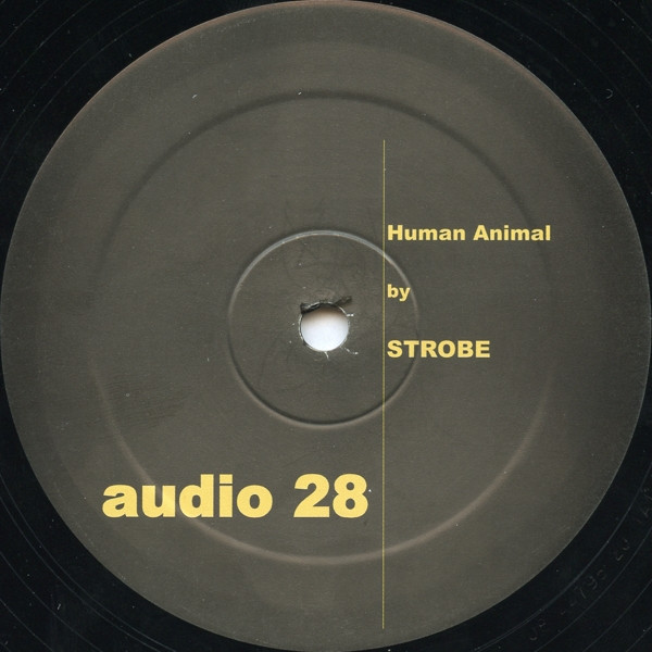 Strobe - Human Animal | Fine Audio Recordings (audio 28) - main Strobe - Human Animal | Fine Audio Recordings (audio 28) - main