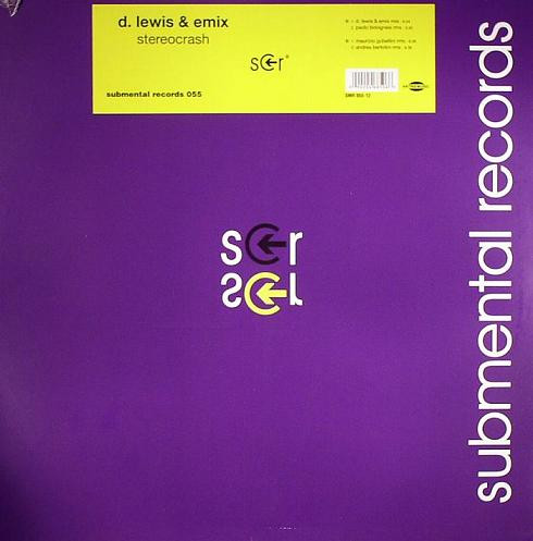 D.Lewis & Emix - Stereocrash | Submental Records (SMR 055-12)