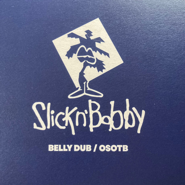 SLICKnBOBBY - Belly Dub / OSOTB | Touching Bass (TB017)