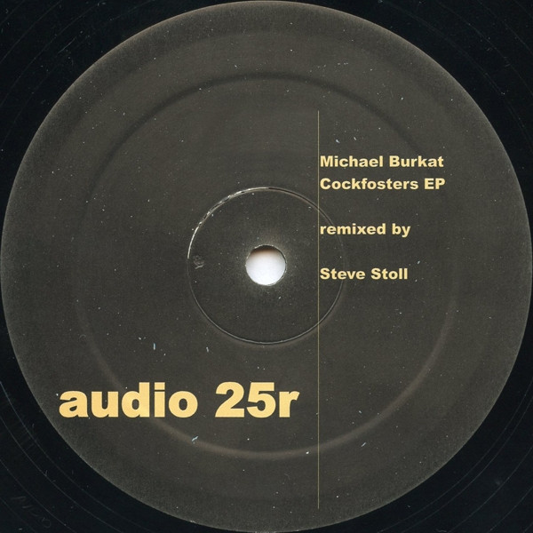 Michael Burkat - Cockfosters EP (Remixes) | Fine Audio Recordings (audio 25r)
