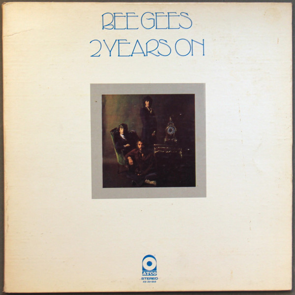 Bee Gees - 2 Years On | ATCO Records (SD 33-353) Bee Gees - 2 Years On | ATCO Records (SD 33-353)