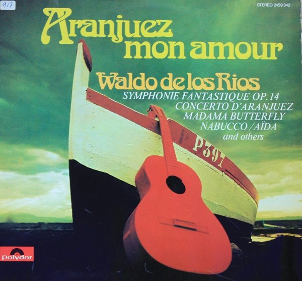 Waldo De Los Rios - Aranjuez Mon Amour | Polydor (2459 342) - main Waldo De Los Rios - Aranjuez Mon Amour | Polydor (2459 342) - main