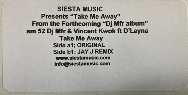 DJ MFR & Vincent Kwok ft D'Layna - Take Me Away | Siesta Music (SM 52)
