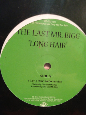The Last Mr. Bigg - Long Hair | Warlock Records (WR-323-1DJ)
