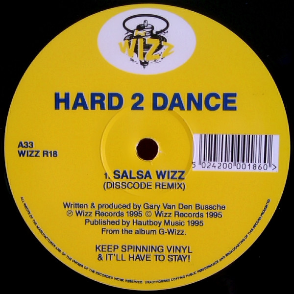 Hard 2 Dance - Salsa Wizz | Wizz Records (WIZZ R18)