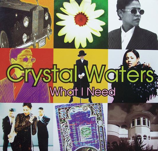 Crystal Waters - What I Need | Mercury (858 927-1)