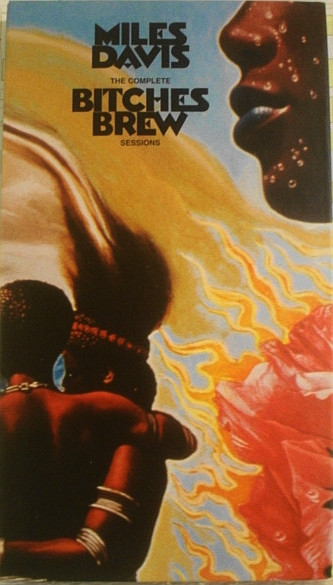 Miles Davis - The Complete Bitches Brew Sessions | Columbia (C4K 90924) - main Miles Davis - The Complete Bitches Brew Sessions | Columbia (C4K 90924) - main