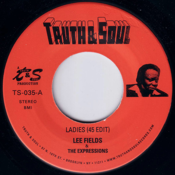 Lee Fields & The Expressions - Ladies | Truth & Soul (TS-035) - 3 Lee Fields & The Expressions - Ladies | Truth & Soul (TS-035) - 3