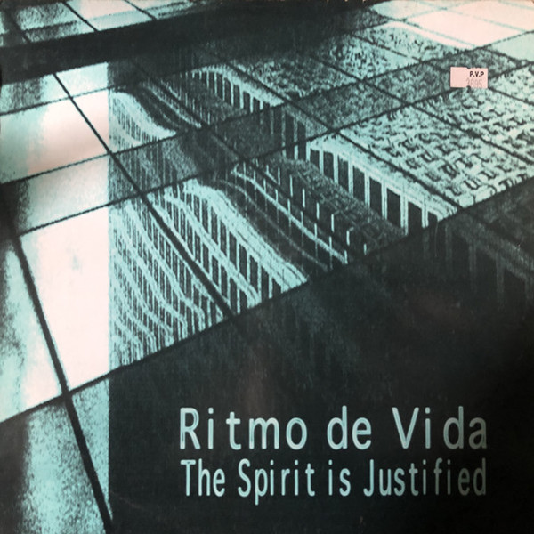 Ritmo De Vida - The Spirit Is Justified | Limbo Records (Limb 58T)