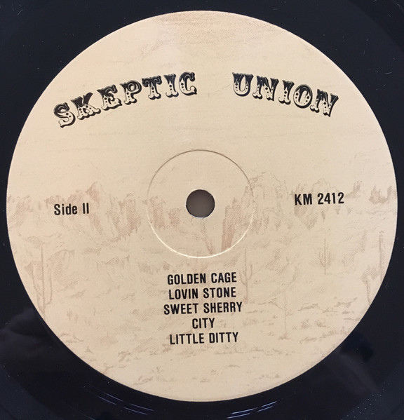 Skeptic Union - From The Hills Of Arizona | Not On Label (Skeptic Union Self-released) (KM 2412) - 4