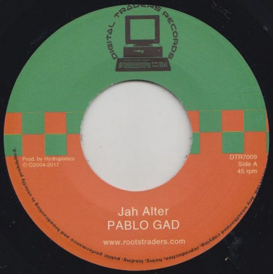 Pablo Gad , Hydroponics - Jah Alter | Digital Traders Records (DTR7009) - main