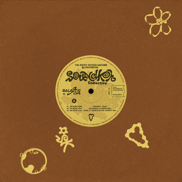 The Photo Sticker Machine , Chucheewa - Galactic Love | Soundkoh Collective (KOH001) The Photo Sticker Machine , Chucheewa - Galactic Love | Soundkoh Collective (KOH001)