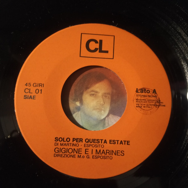 Gigione E I Marines - Solo Pe Questa Estate / Angela Perché? | Lady Record (CL 01) - 3